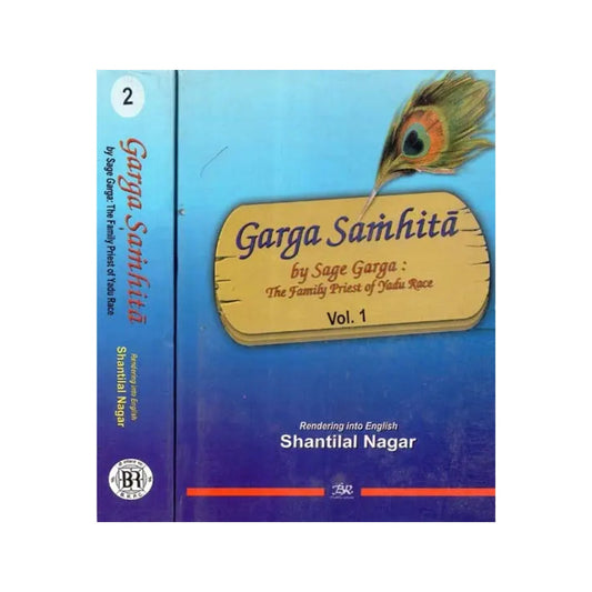 Garga Samhita By Sage Garga: The Family Priest Of Yadu Race (Set Of 2 Volumes) An Old And Rare Book - Totally Indian