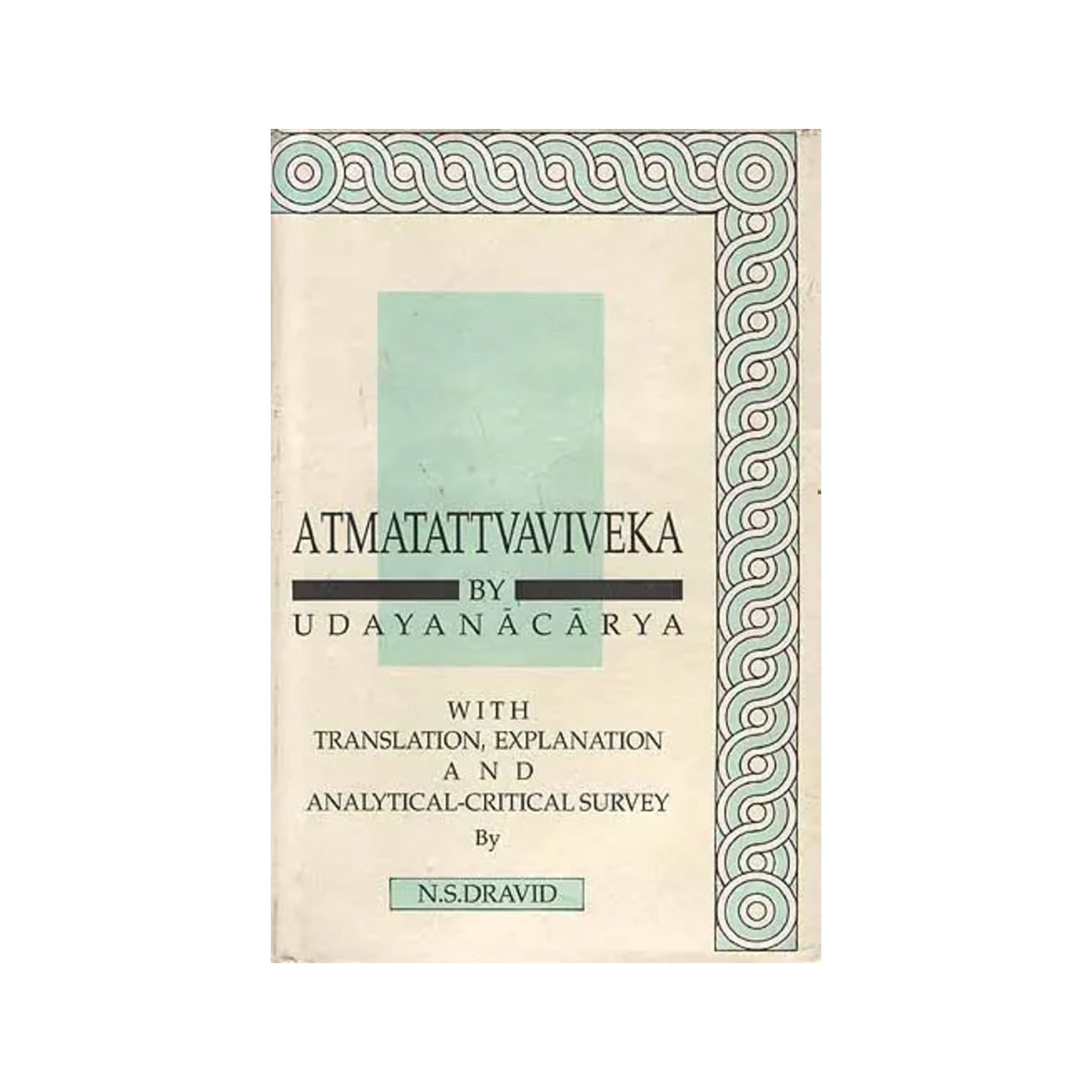 Atmatattvaviveka By Udayanacarya - Totally Indian