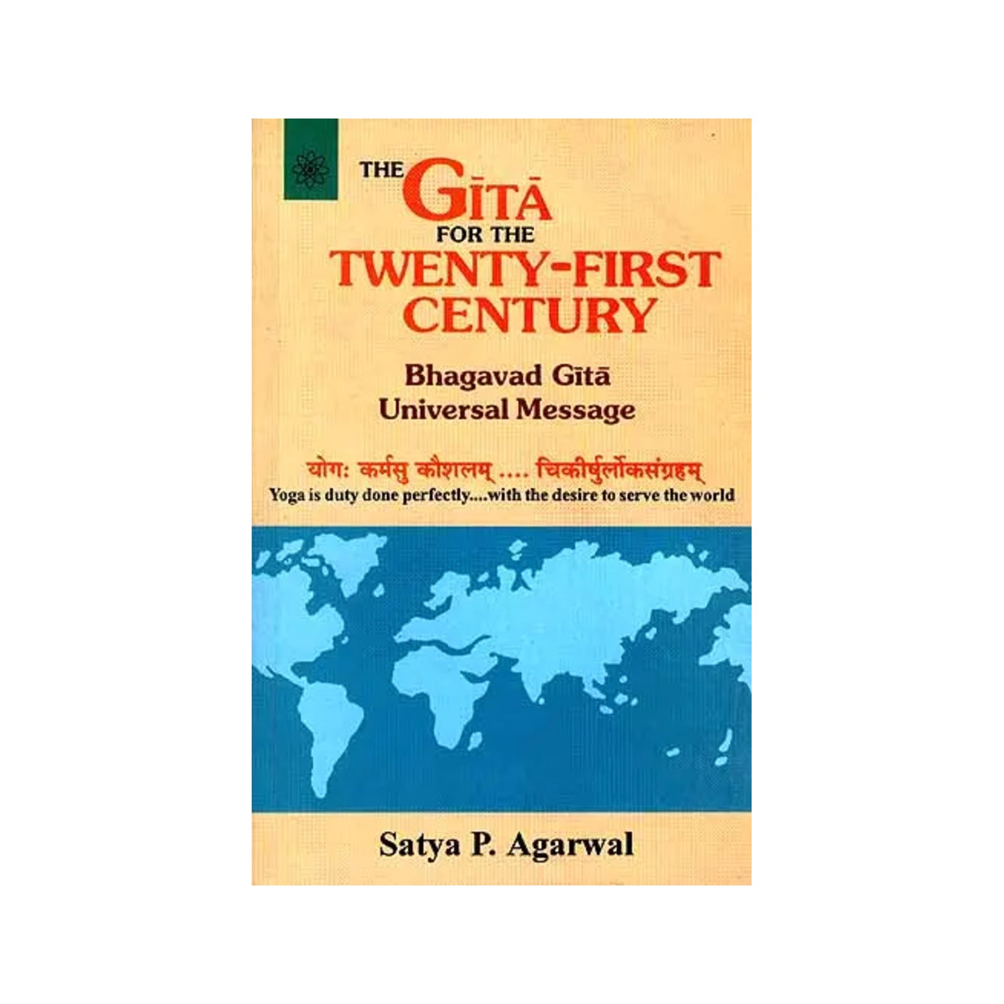 The Gita For The Twenty-first Century - Totally Indian