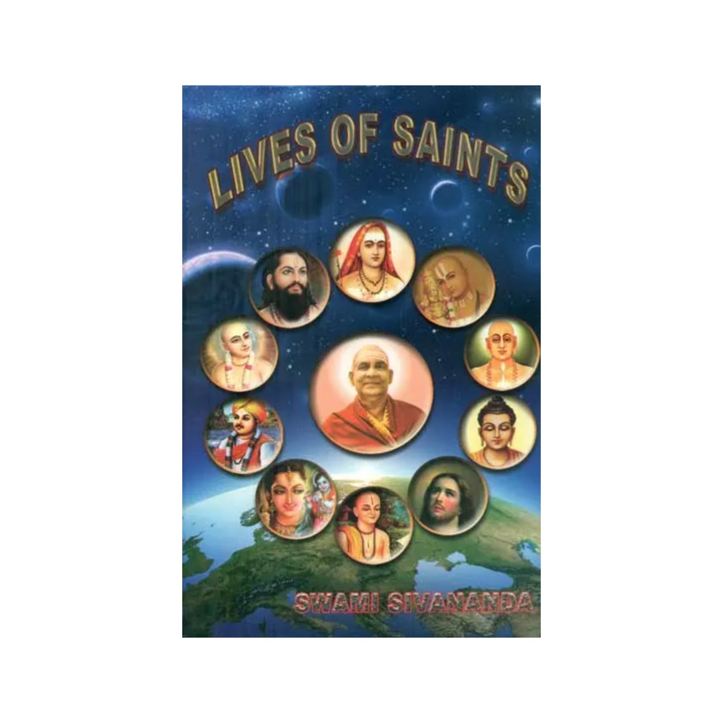 Lives Of Saints - Totally Indian