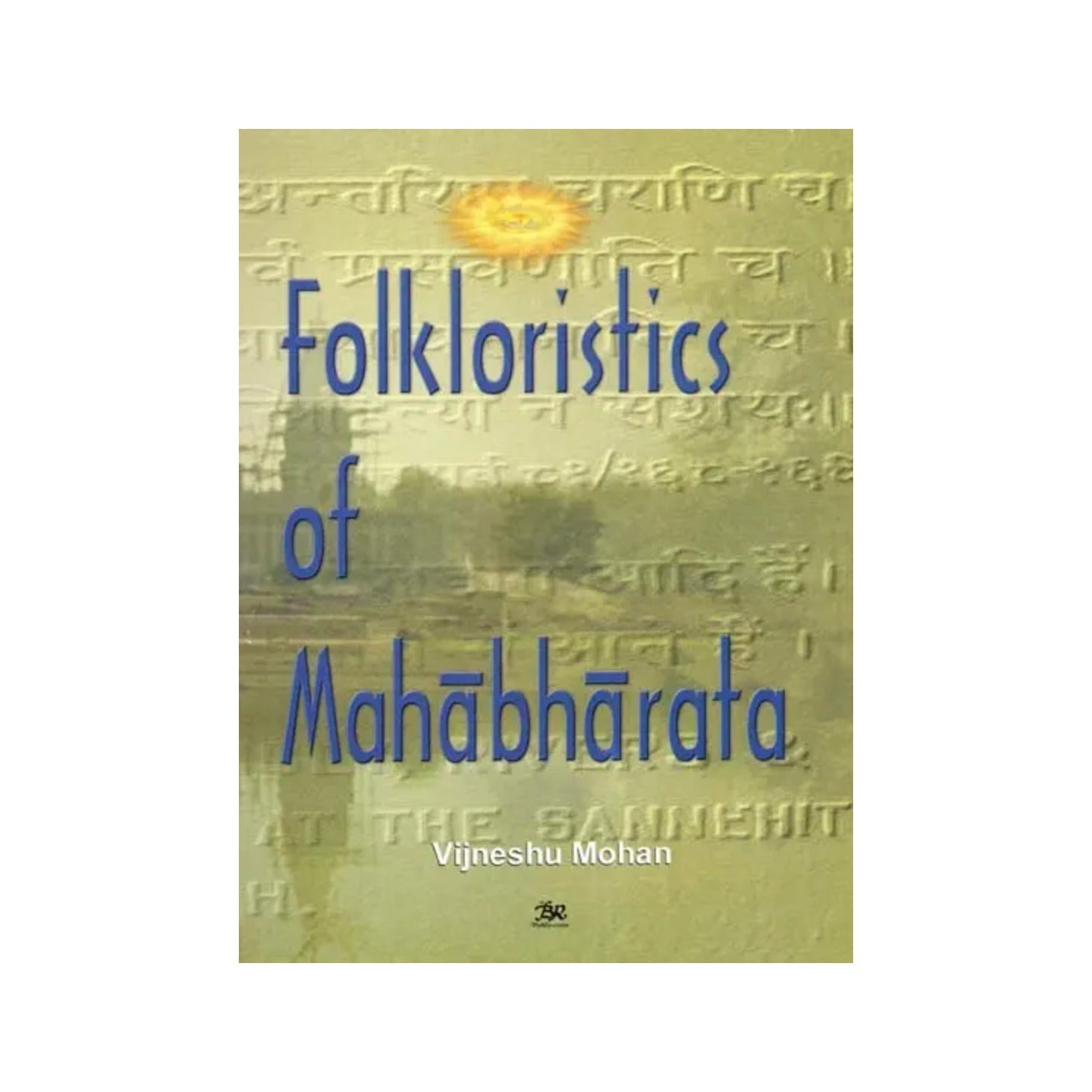 Folkloristics Of Mahabharata - Totally Indian