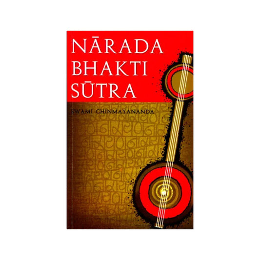 Narada Bhakti Sutra - Totally Indian