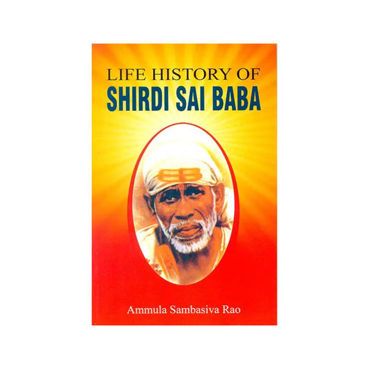 Life History Of Shirdi Sai Baba - Totally Indian