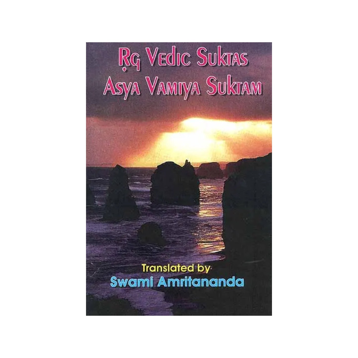 Rg Vedic Suktas Asya Vamiya Suktam - Totally Indian