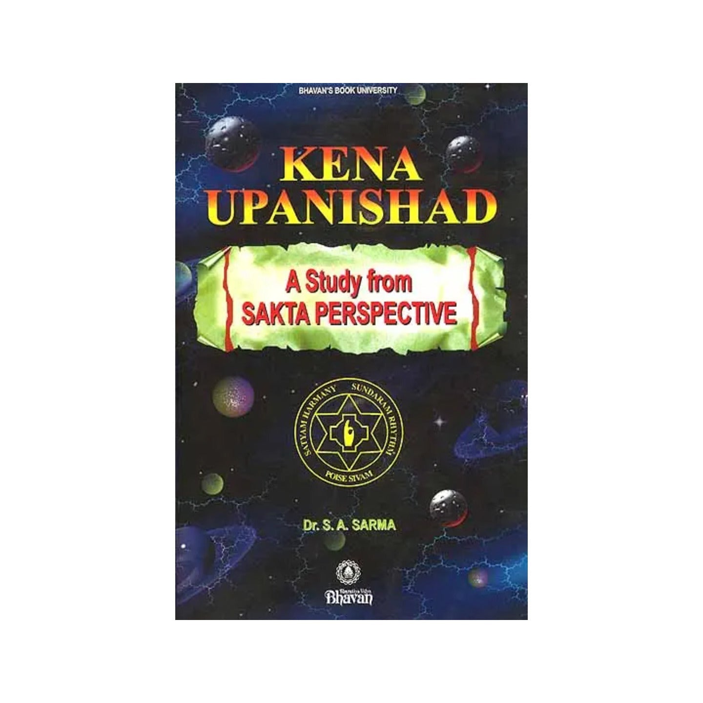 Kena Upanishad: A Study From Sakta Perspective - Totally Indian