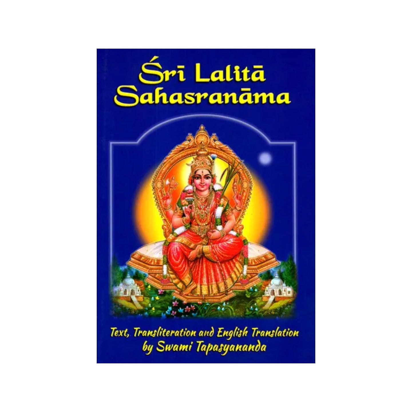 Sri Lalita Sahasranama (With Sanskrit Text, Transliteration And English Translation) - Totally Indian