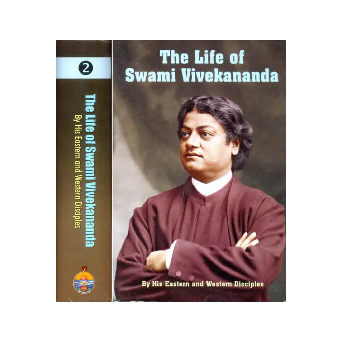 The Life Of Swami Vivekananda: By His Eastern And Western Disciples (2 Volumes) - Totally Indian