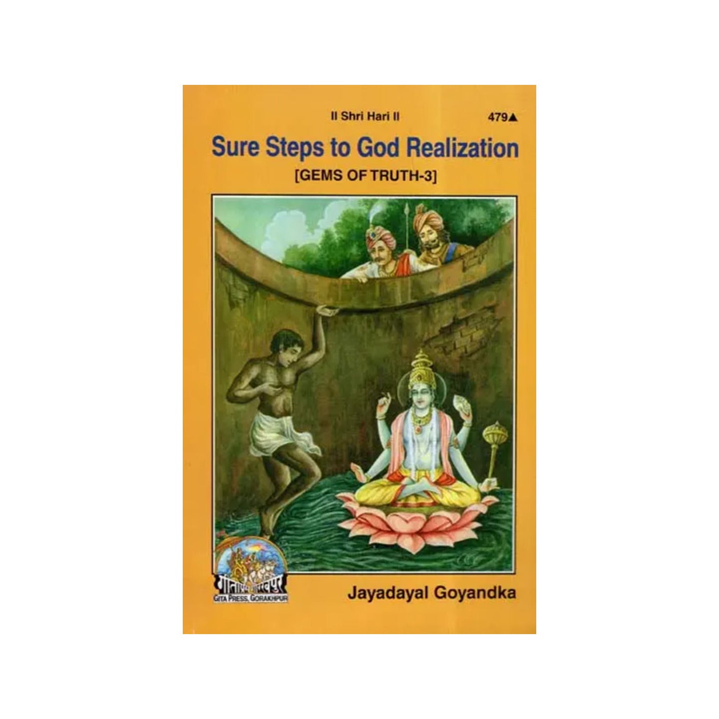 Sure Steps To God Realization: [gems Of Truth-3] - Totally Indian