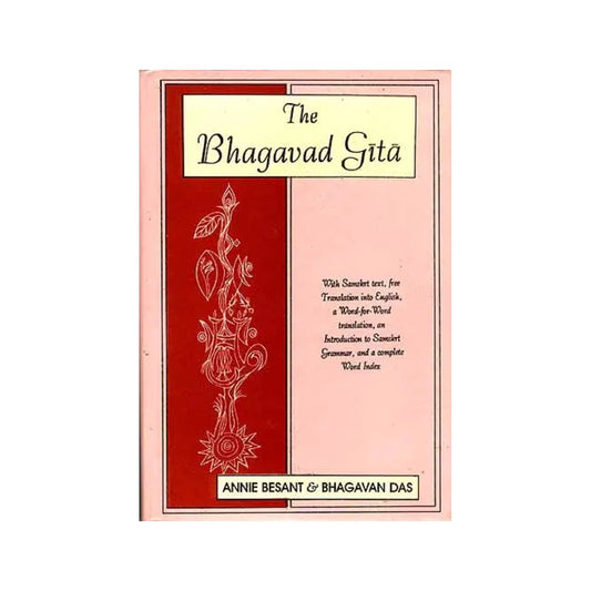 The Bhagavad Gita By Annie Besant - Totally Indian