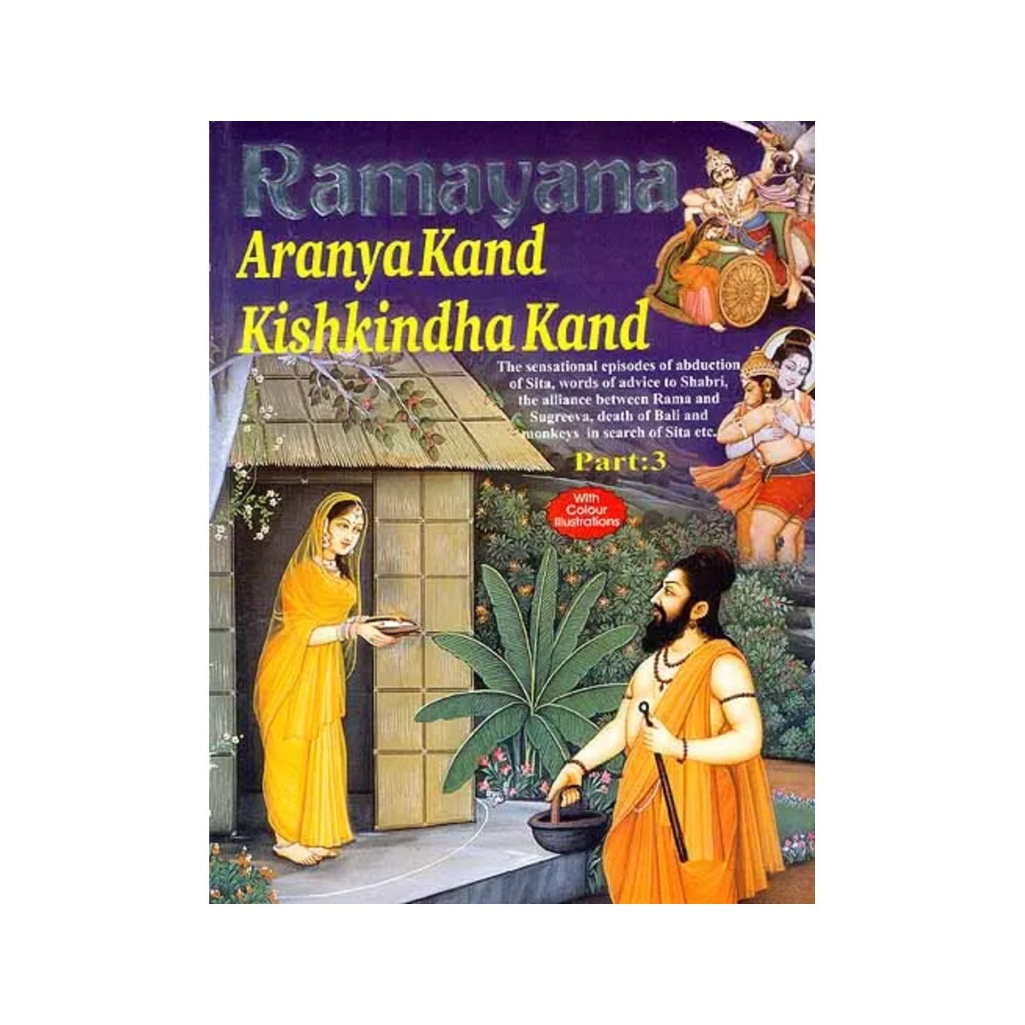 Ramayana: Aranya - Totally Indian