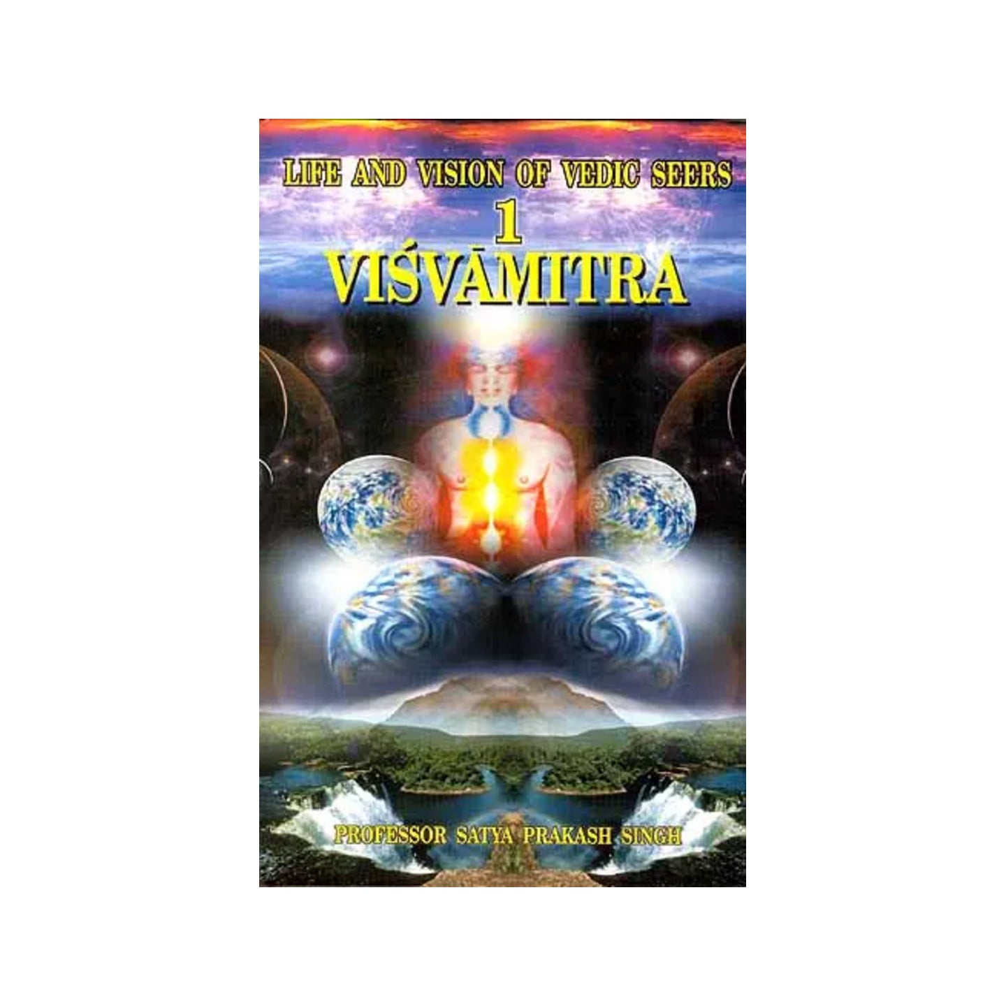 Life And Vision Of Vedic Seers: Visvamitra (Vishwamitra) - Totally Indian