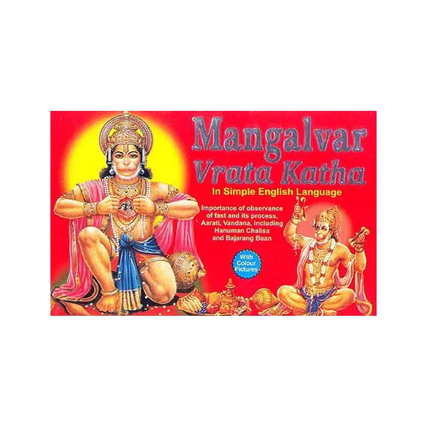 Mangalvar Vrata Katha (In Simple English Language) (Importance Of Observance Of Fast And Its Process, Aarati, Vandana, Including Hanuman Chalisa And Bajarang Baan) - Totally Indian