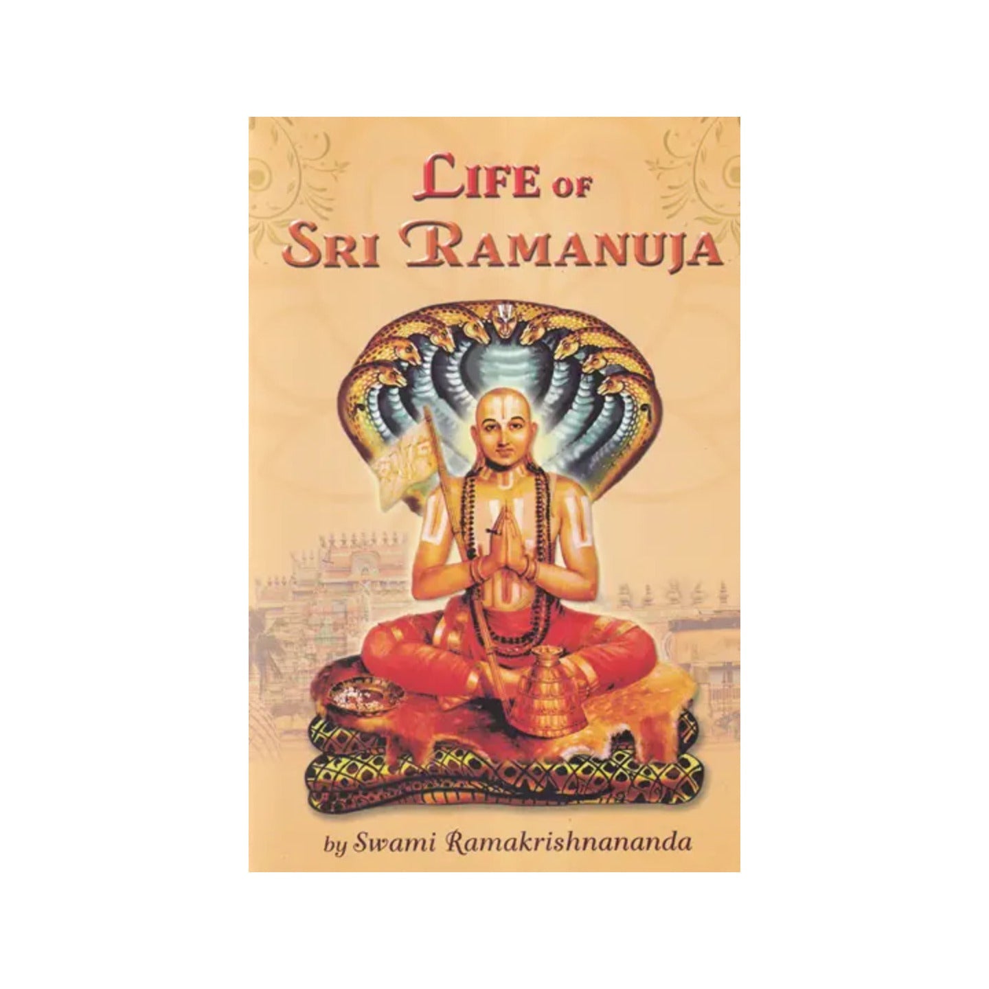 Life Of Sri Ramanuja - Totally Indian