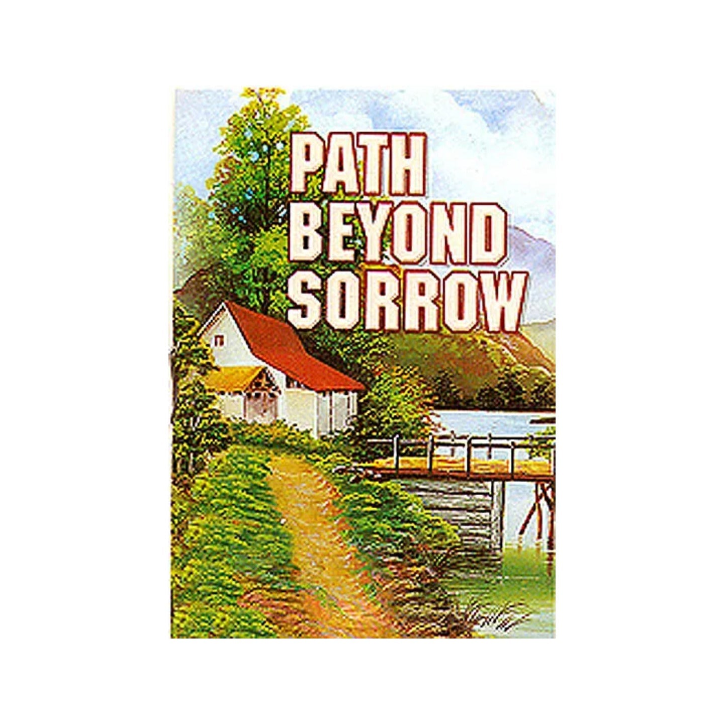 Path Beyond Sorrow - Totally Indian