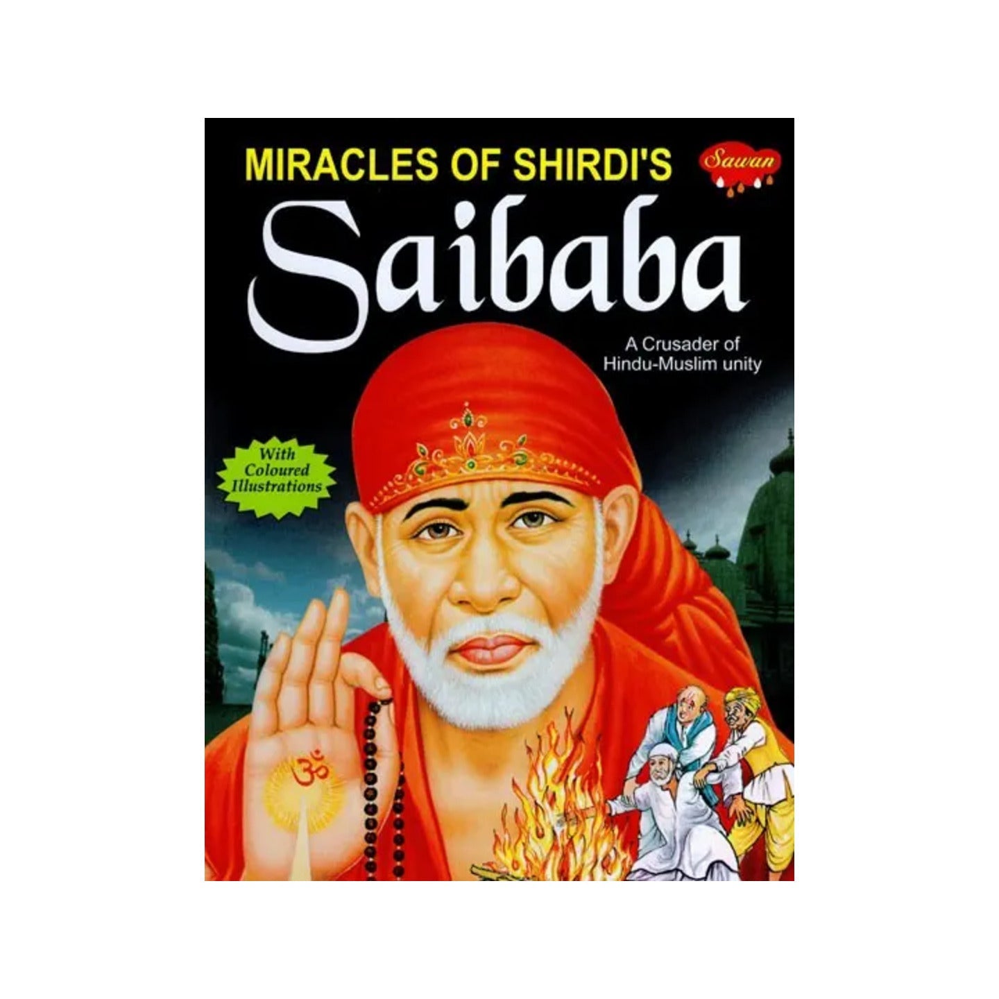 Miracles Of Shirdi's Saibaba - Totally Indian