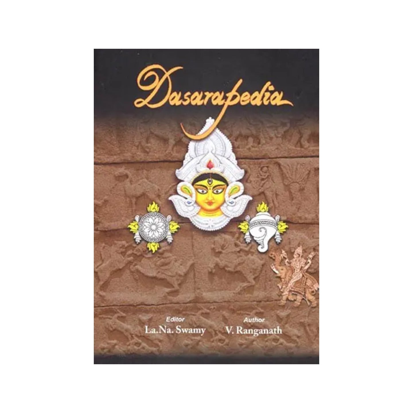 Dasarapedia- History, Heritage And Practices (Of The Hindu Festival Dussehra) - Totally Indian