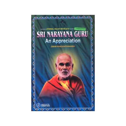 Sri Narayan Guru: An Appreciation - Totally Indian