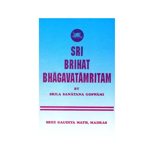 Sri Brihat Bhagavatamritam - Totally Indian