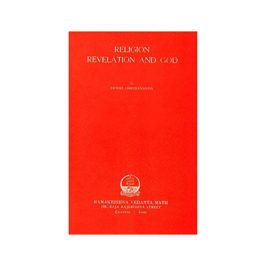 Religion Revelation And God (An Old And Rare Book) - Totally Indian