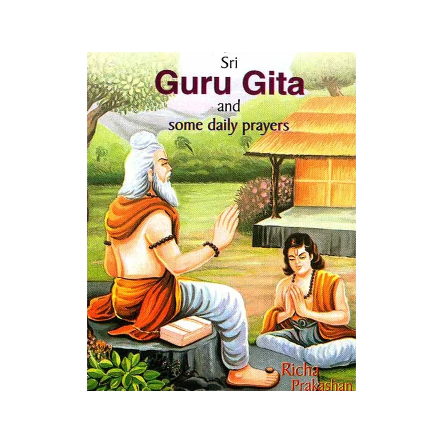 Sri Guru Gita And Some Daily Prayers (Transliteration With English Rendering) - Totally Indian