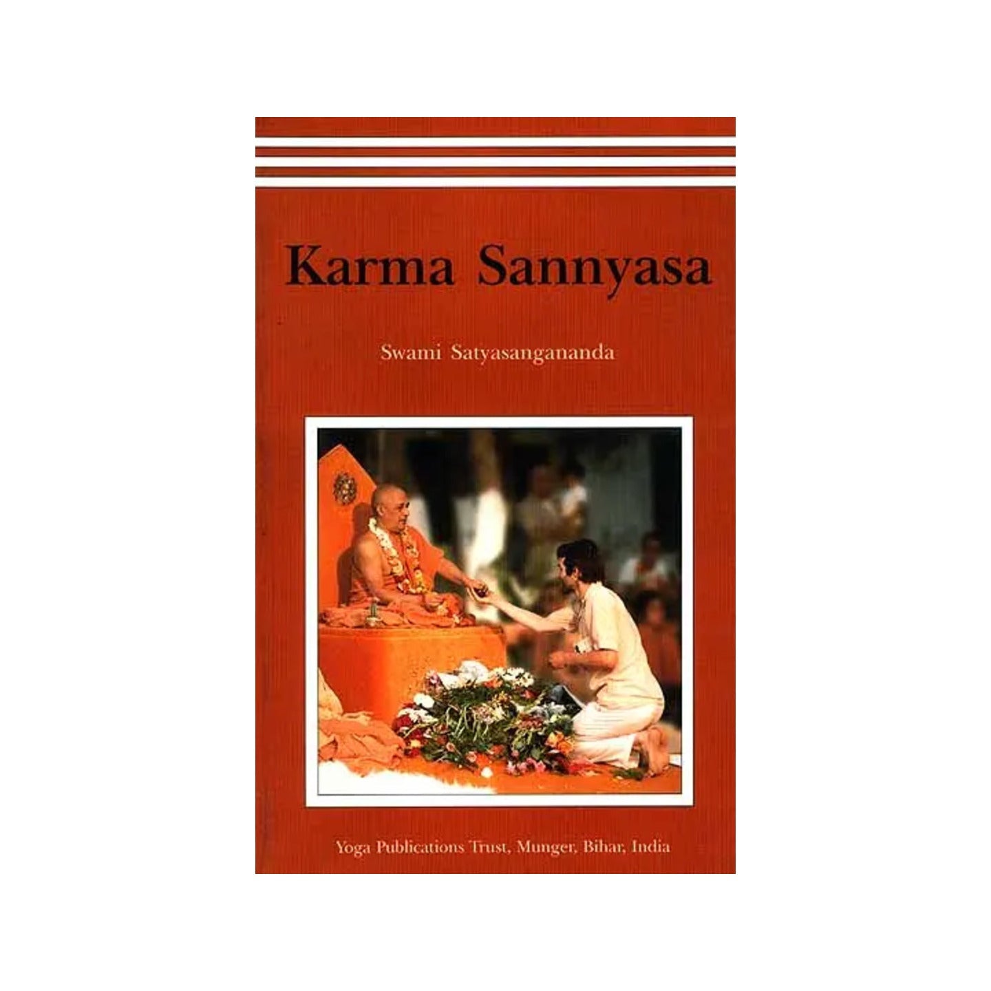 Karma Sannyasa: Spiritual Life For The Householder - Totally Indian