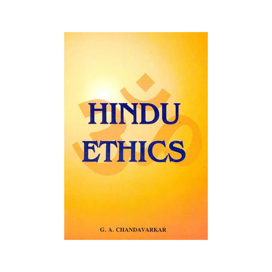 Hindu Ethics - Totally Indian