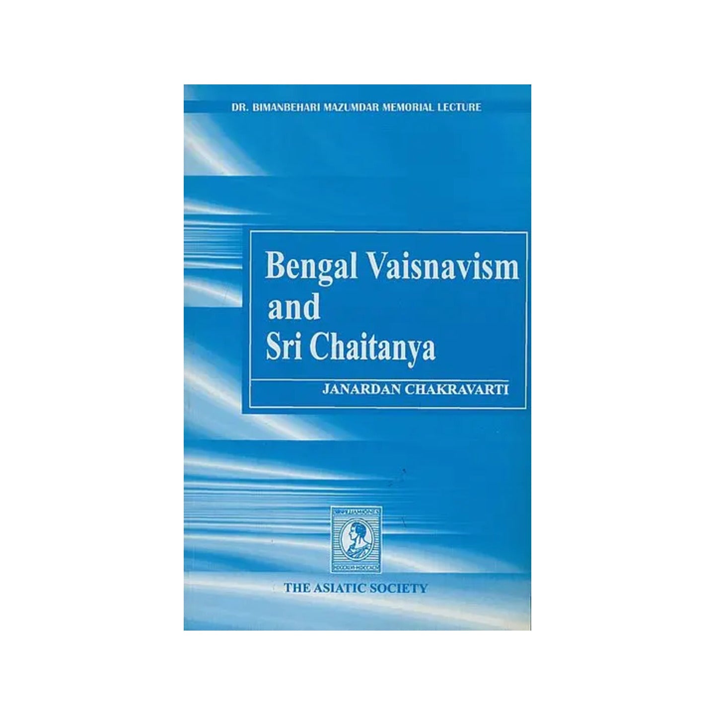 Bengal Vaisnavism And Sri Chaitanya - Totally Indian