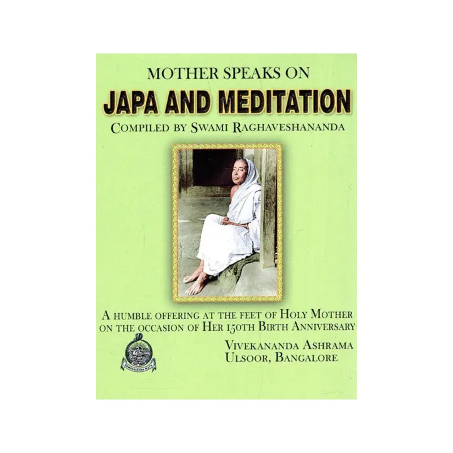 Mother Speaks On Japa And Meditation - Totally Indian