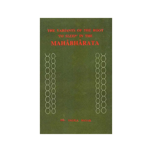 The Variants Of The Root To Sleep In The Mahabharata - Totally Indian