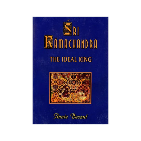 Sri Ramachandra: The Ideal King {some Lessons From Ramayana} - Totally Indian