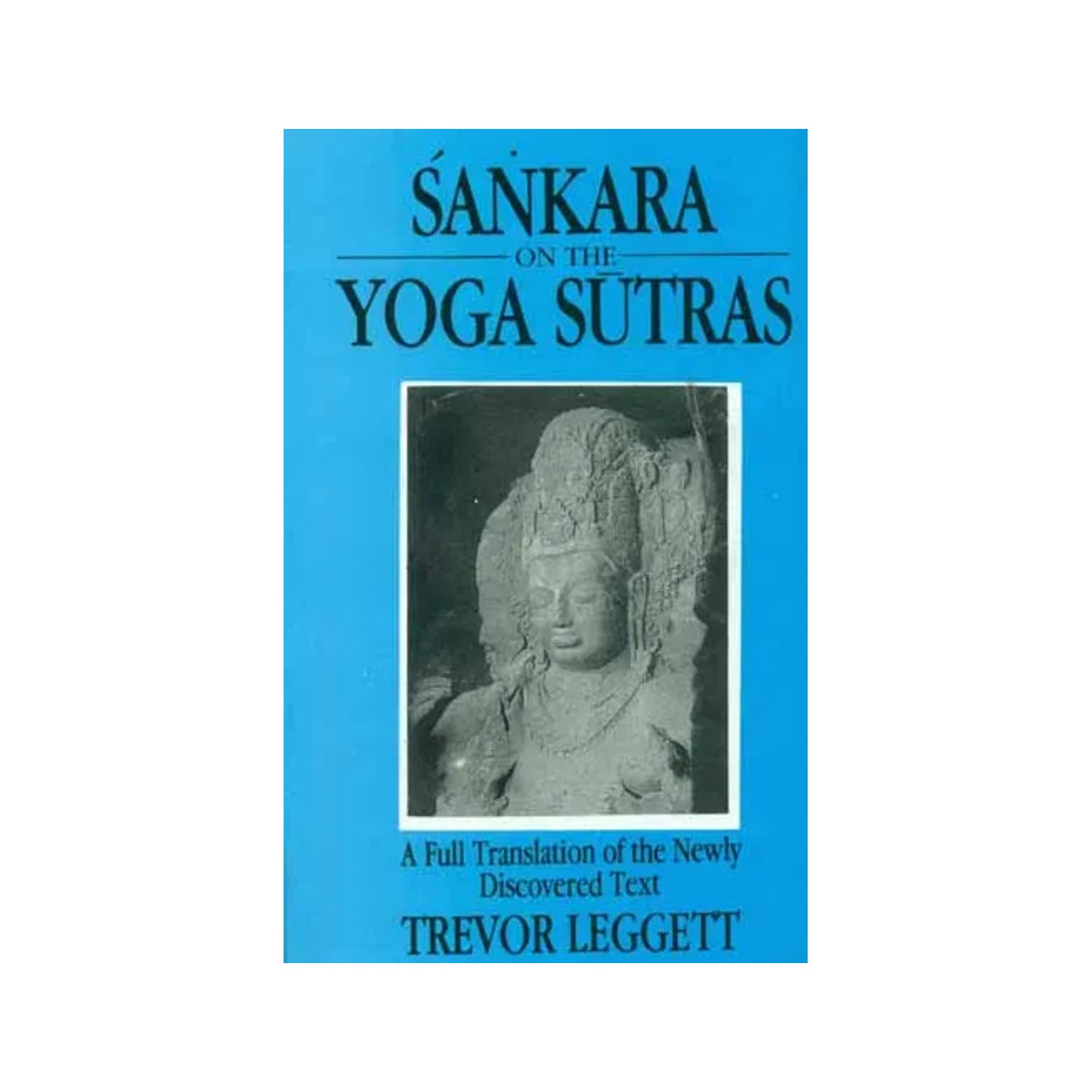 Sankara On The Yoga Sutras - Totally Indian