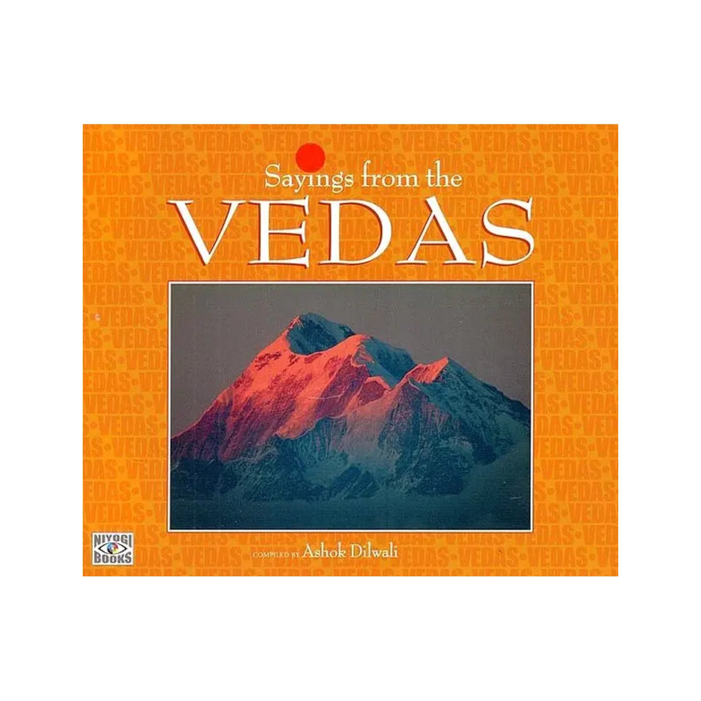 Sayings From The Vedas - Totally Indian