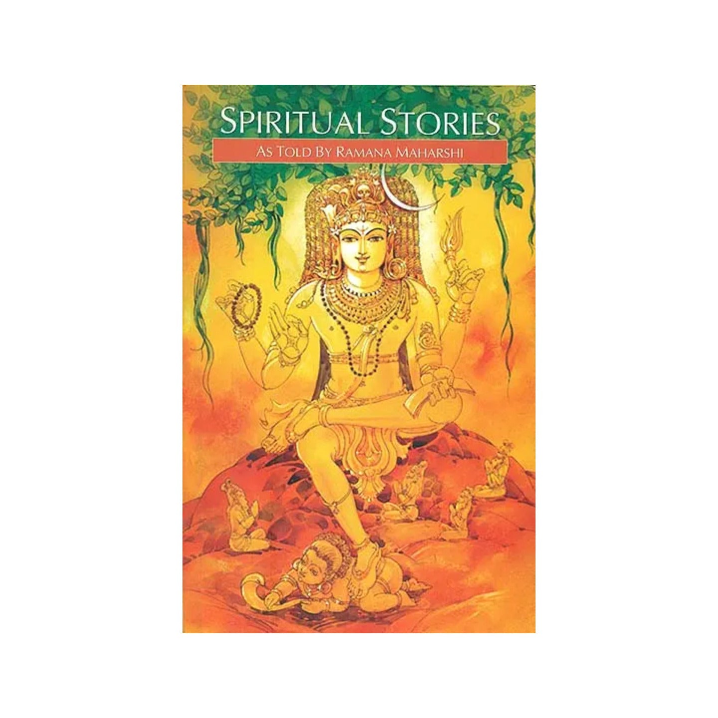 Spiritual Stories As Told By Ramana Maharshi - Totally Indian