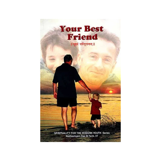 Your Best Friend (Spirituality For The Modern Youth Series) - Totally Indian