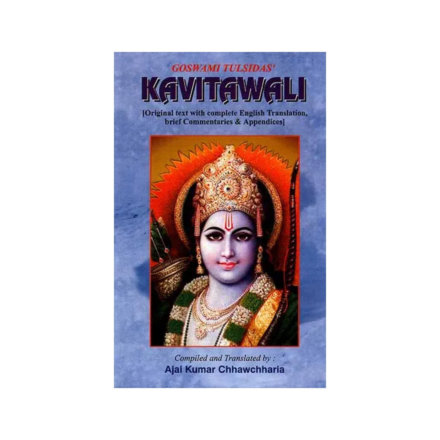 Goswami Tulsidas Kavitawali - Totally Indian