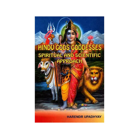 Hindu Gods Goddesses Spiritual And Scientific Approach - Totally Indian