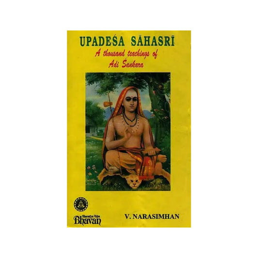 Upadesa Sahasri (A Thousand Teachings Of Adi Sankara) Rare Book - Totally Indian