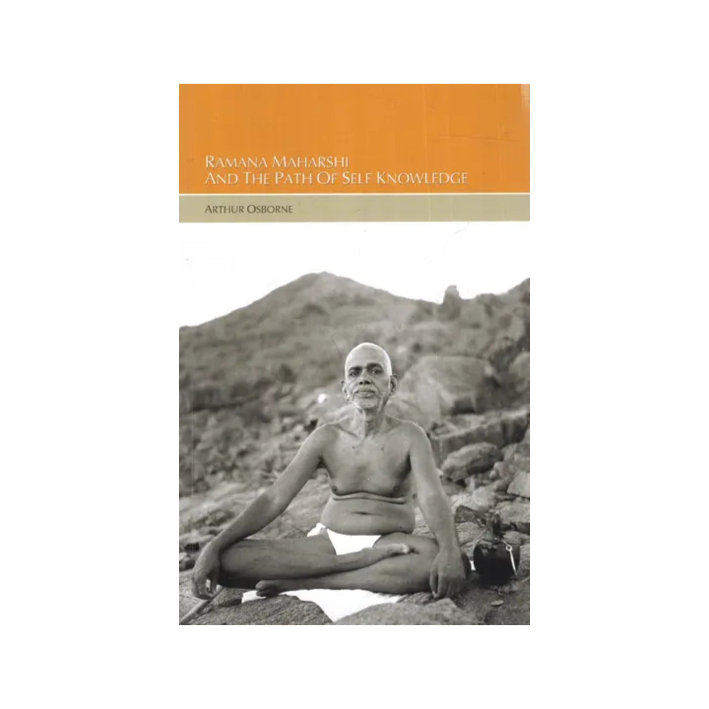 Ramana Maharshi And The Path Of Self-knowledge - Totally Indian