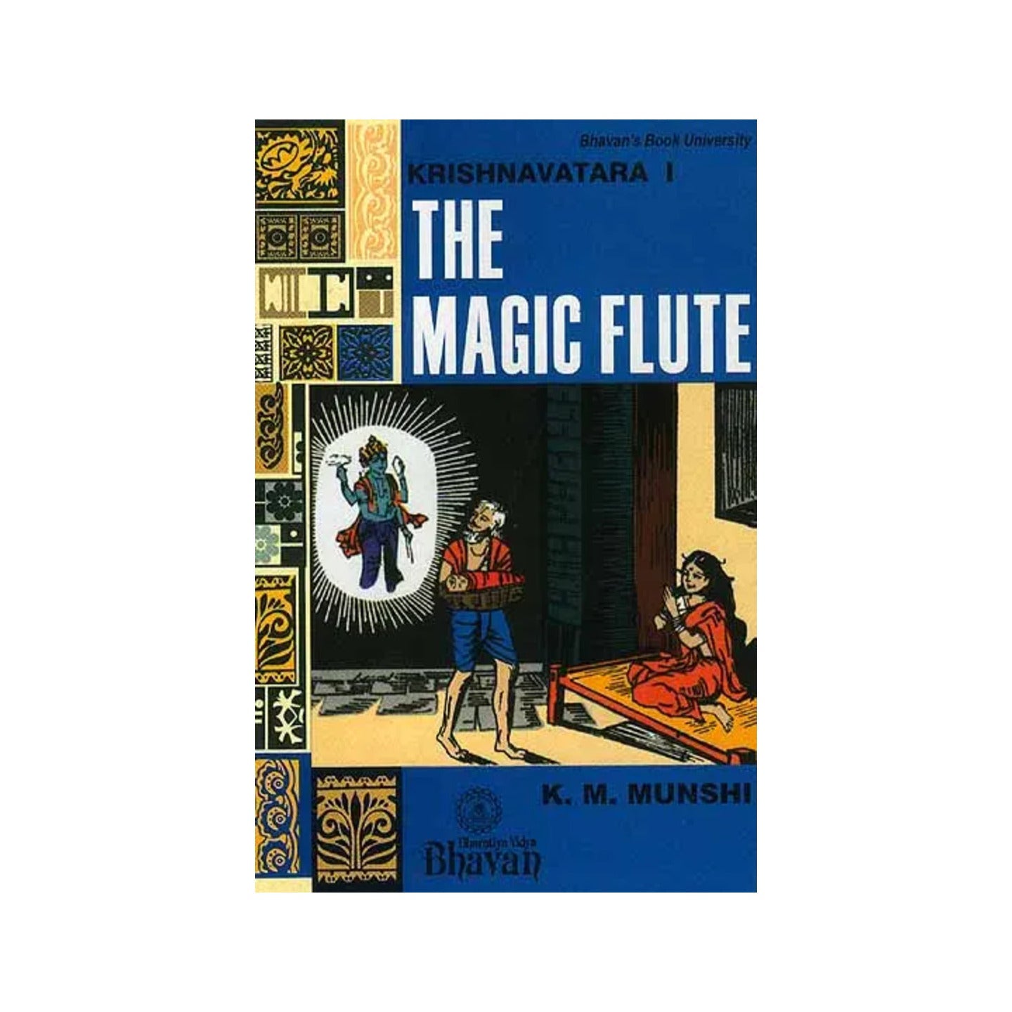 The Magic Flute (Krishnavatara Vol.i) - Totally Indian