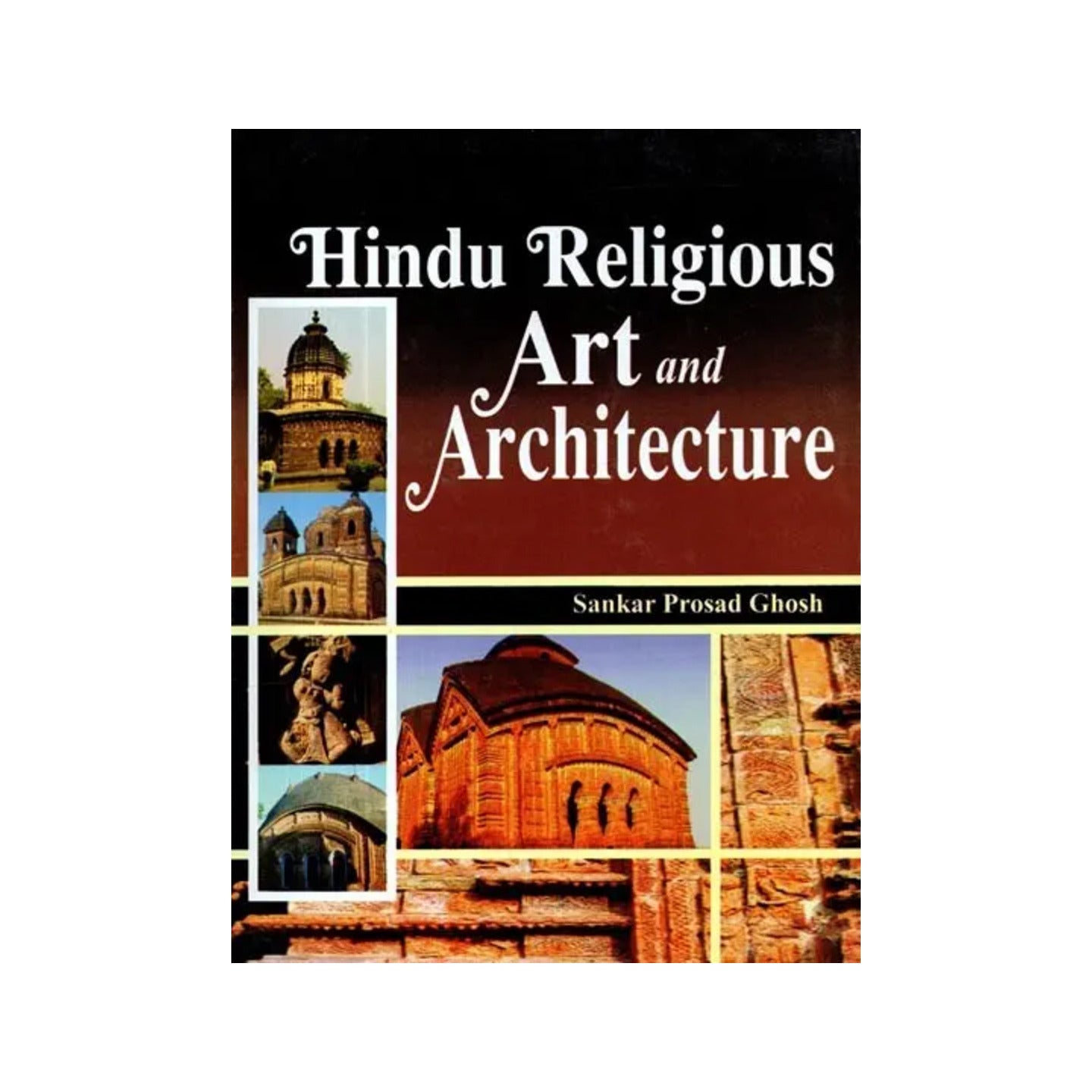 Hindu Religious Art And Architecture - Totally Indian