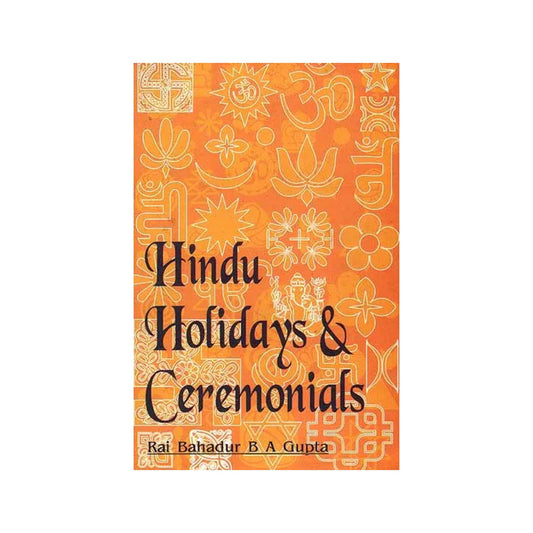 Hindu Holidays And Ceremonials - Totally Indian