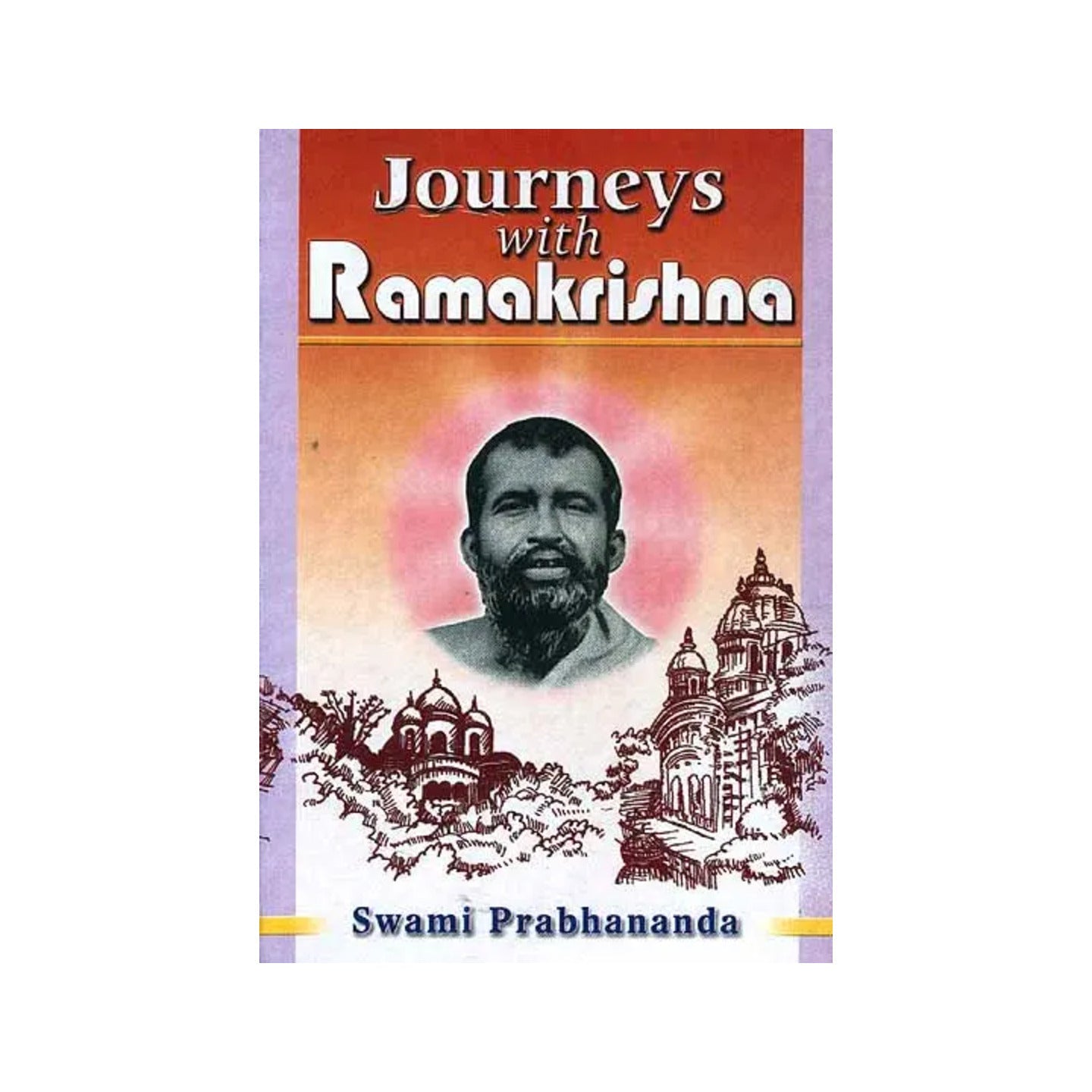 Journeys With Ramakrishna - Totally Indian