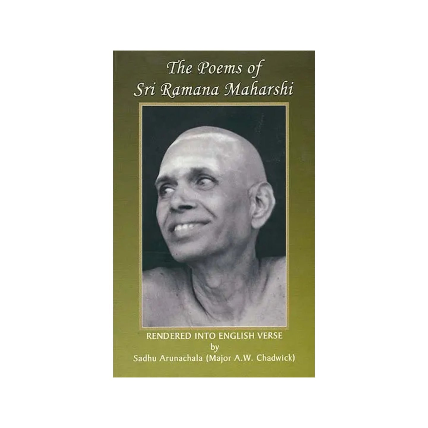 The Poems Of Sri Ramana Maharshi - Totally Indian