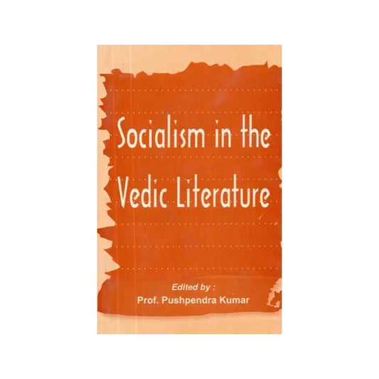 Socialism In Vedic Literature - Totally Indian