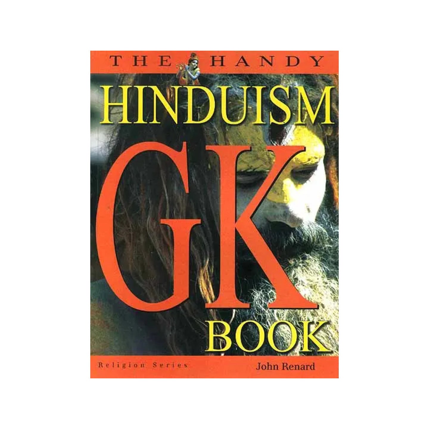 The Handy Hinduism G.k. Book - Totally Indian