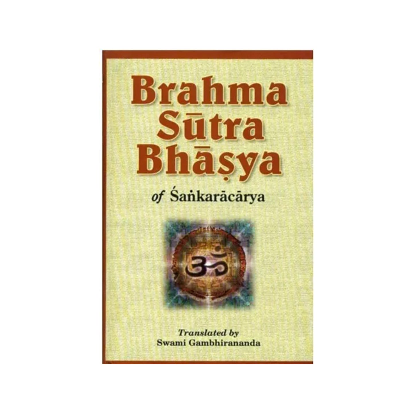 Brahma Sutra Bhasya Of Shankaracharya - Totally Indian