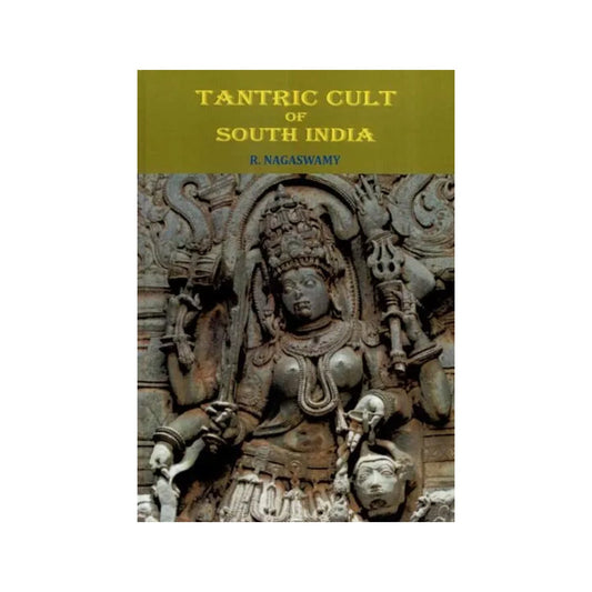 Tantric Cult Of South India - Totally Indian