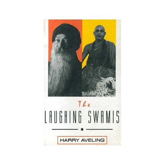 The Laughing Swamis (Australian Sannyasin Disciples Of Swami Satyananda Saraswati And Osho Rajneesh) - Totally Indian