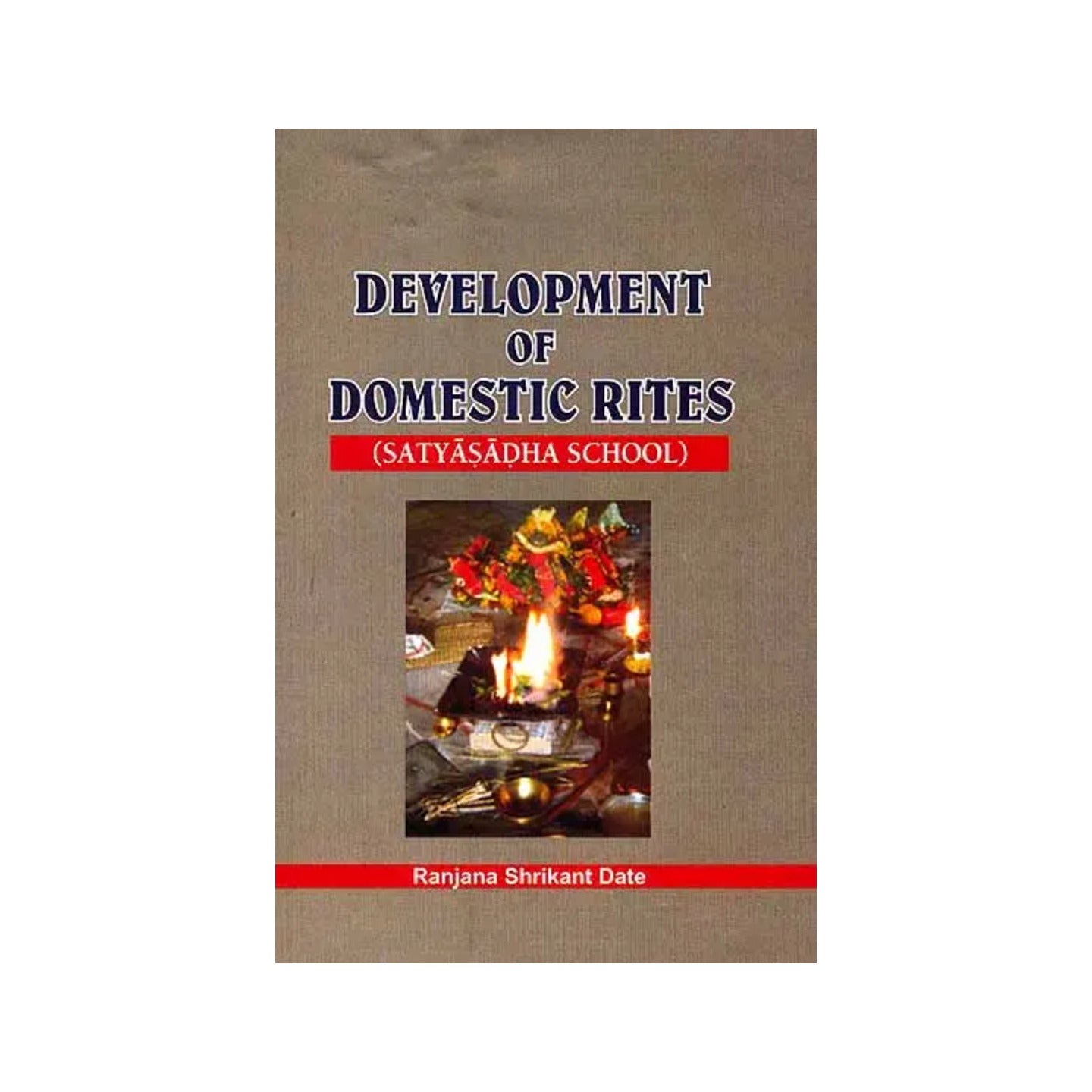 Development Of Domestic Rites (Satyasadha School) - Totally Indian