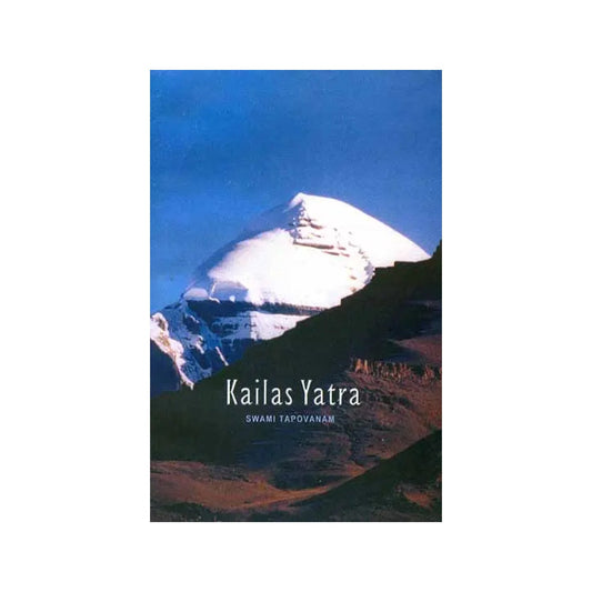 Kailash Yatra - Totally Indian